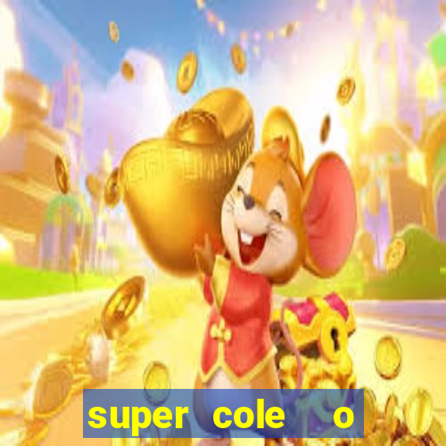 super cole  o 7784 jogos para pc download